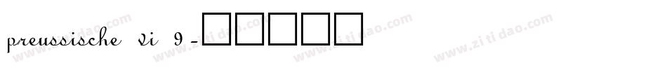preussische vi 9字体转换